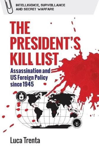 Cover image for The President's Kill List