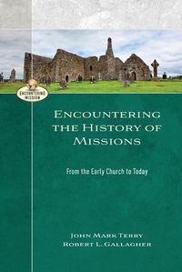 Cover image for Encountering the History of Mission