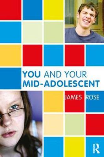 Cover image for You and Your Mid-Adolescent