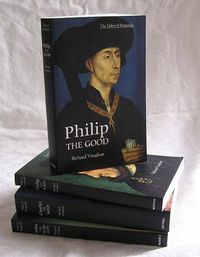 Cover image for The Dukes of Burgundy [4-volume set]: Charles the Bold, John the Fearless, Philip the Bold, Philip the Good