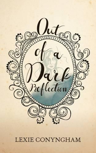 Cover image for Out of a Dark Reflection