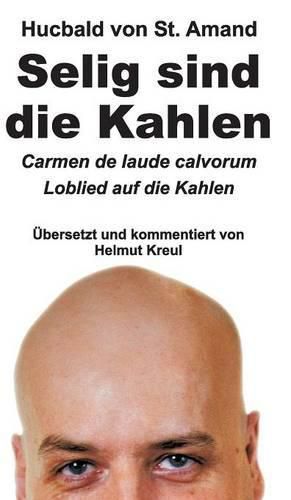 Cover image for Hucbald von St. Amand: Selig sind die Kahlen