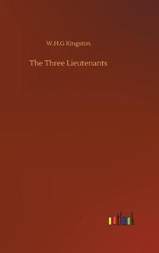Cover image for The Three Lieutenants