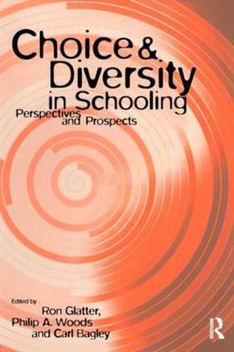 Cover image for Choice and Diversity in Schooling: Perspectives and Prospects