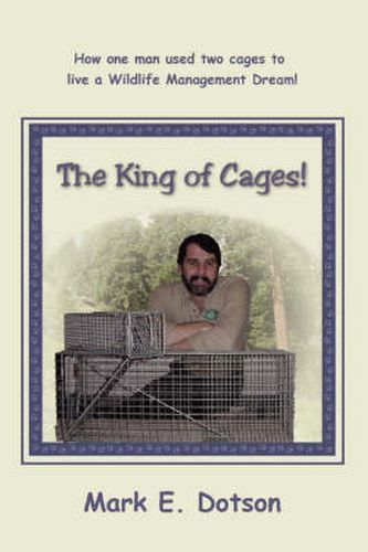 Cover image for The King of Cages!