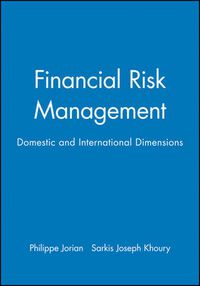 Cover image for Financial Risk Management: Domestic and International Dimensions