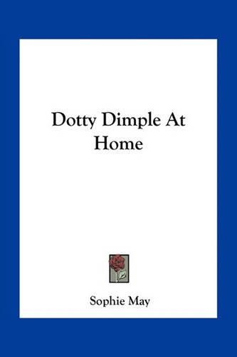 Dotty Dimple at Home