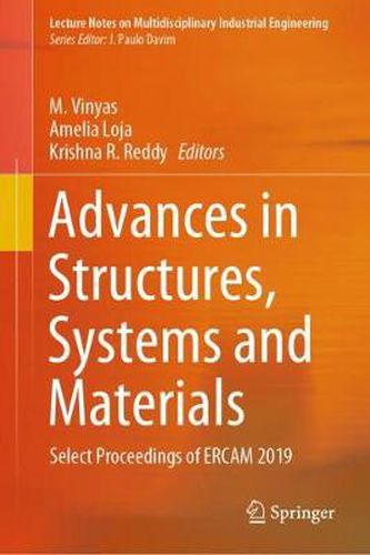 Cover image for Advances in Structures, Systems and Materials: Select Proceedings of ERCAM 2019