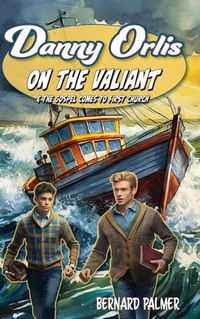 Cover image for Danny Orlis on the Valiant