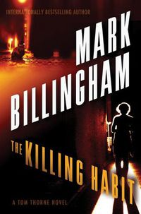 Cover image for The Killing Habit: A Tom Thorne Novel