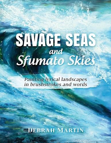 Cover image for Savage Seas and Sfumato Skies