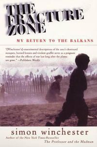 Cover image for The Fracture Zone: My Return to the Balkans