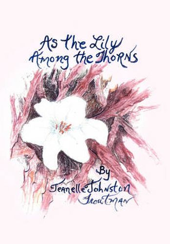 Cover image for As the Lily Among the Thorns