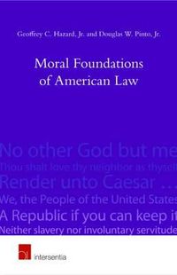 Cover image for Moral Foundations of American Law: Faith, Virtue and Mores