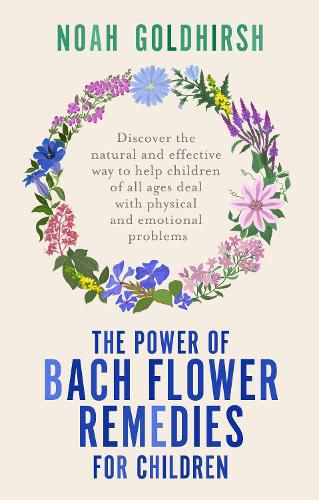 Cover image for The Power of Bach Flower Remedies for Children