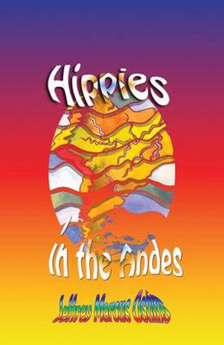 Cover image for Hippies in the Andes/Freedom Pure Freedom