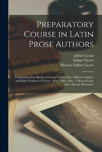 Cover image for Preparatory Course in Latin Prose Authors