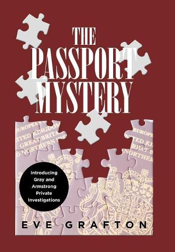 Cover image for The Passport Mystery: Introducing Gray and Armstrong Private Investigations