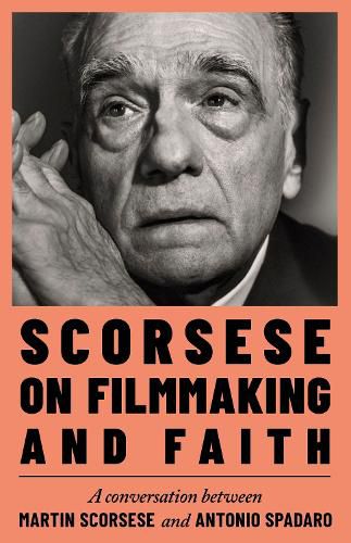 Cover image for Scorsese on Filmmaking and Faith