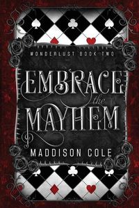 Cover image for Embrace the Mayhem