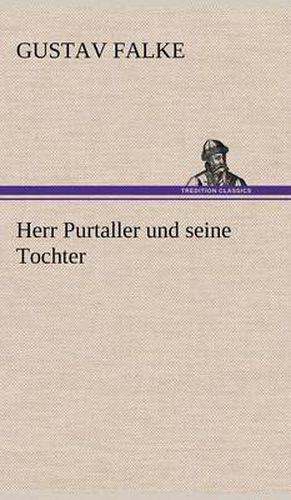 Cover image for Herr Purtaller Und Seine Tochter