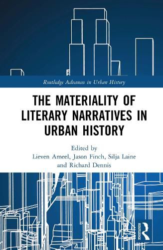 Cover image for The Materiality of Literary Narratives in Urban History