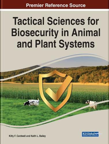 Cover image for Tactical Sciences for Biosecurity in Animal and Plant Systems
