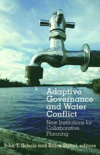 Cover image for Adaptive Governance and Water Conflict: New Institutions for Collaborative Planning