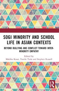 Cover image for SOGI Minority and School Life in Asian Contexts