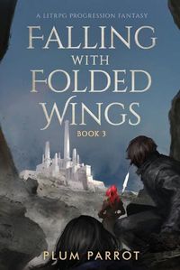 Cover image for Falling with Folded Wings 3