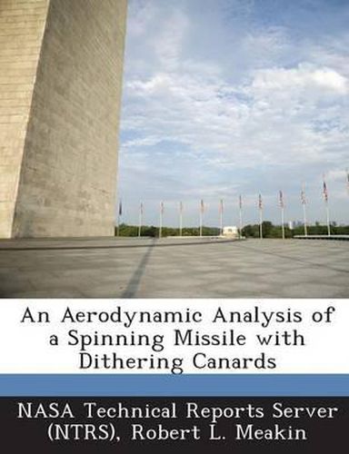 Cover image for An Aerodynamic Analysis of a Spinning Missile with Dithering Canards