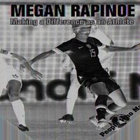 Cover image for Megan Rapinoe: Making a Difference as an Athlete