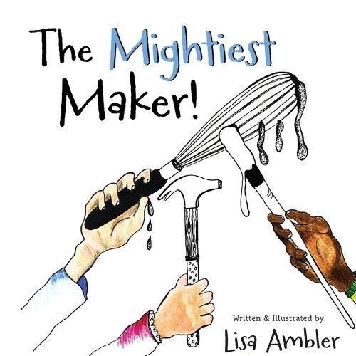 Cover image for The Mightiest Maker