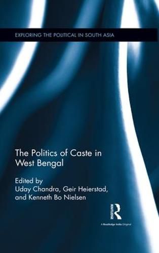 Cover image for The Politics of Caste in West Bengal