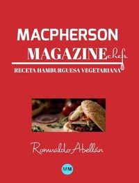 Cover image for Macpherson Magazine Chef's - Receta Hamburguesa Vegetariana