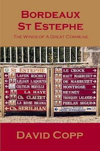 Cover image for Bordeaux St Estephe: The Wines of A Great Commune