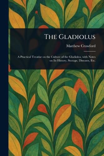 Cover image for The Gladiolus