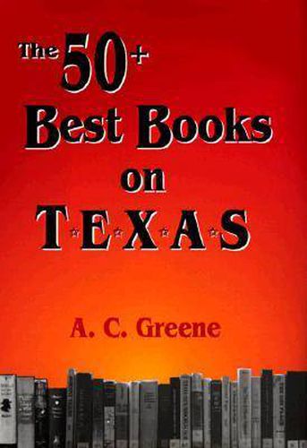 Cover image for The 50+ Best Books of Texas