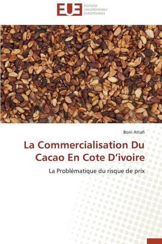 Cover image for La Commercialisation Du Cacao En Cote d'Ivoire