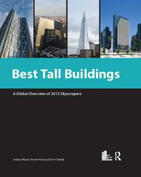 Cover image for Best Tall Buildings 2013: CTBUH International Award Winning Projects