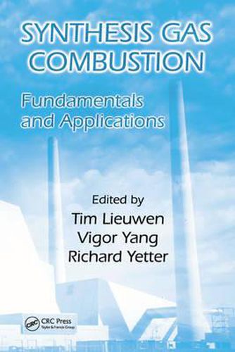 Cover image for Synthesis Gas Combustion: Fundamentals and Applications