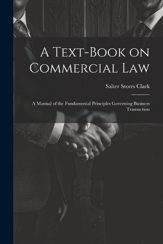 A Text-Book on Commercial Law