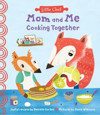 Cover image for Mom and Me Cooking Together