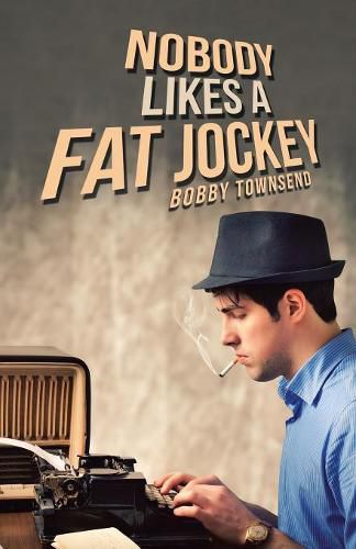 Cover image for Nobody Likes a Fat Jockey