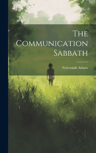 Cover image for The Communication Sabbath