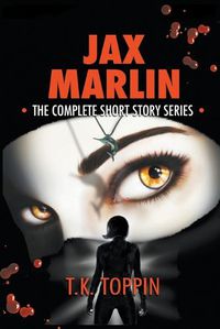 Cover image for Jax Marlin - The Complete Short Story Series