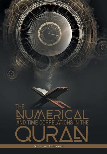 Cover image for The Numerical And Time Correlations In The Quran