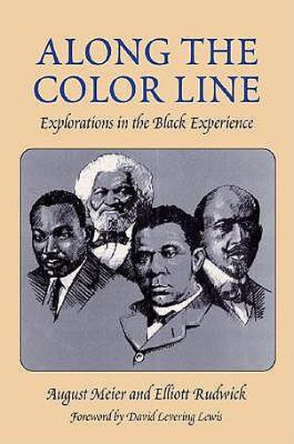 Cover image for Along the Color Line: Explorations in the Black Experience