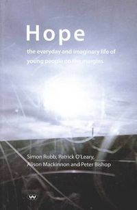 Cover image for Hope: The Everyday and Imaginary Life of Young People on the Margins