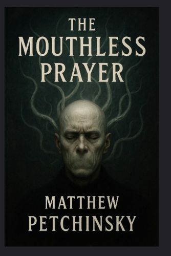 Cover image for The Mouthless Prayer